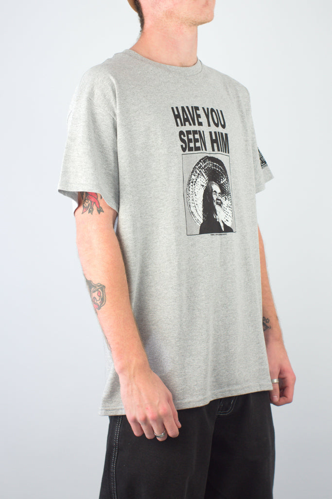 Gray Powell Peralta Animal Chin T-shirt featuring Have You Seen Him text and shadowy figure